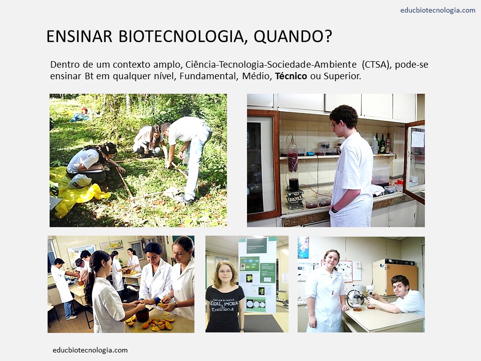 4. Quando ensinar Biotecnologia.